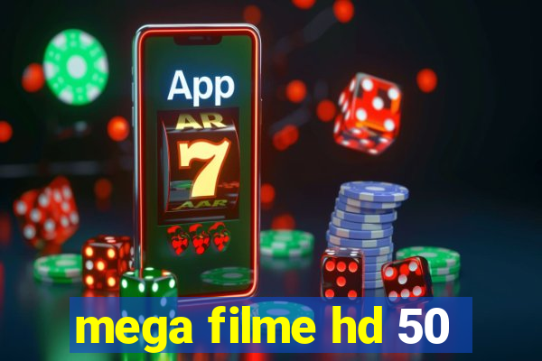 mega filme hd 50